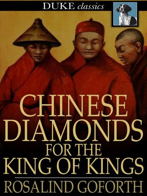 cover image of Chinese Diamonds for the King of Kings